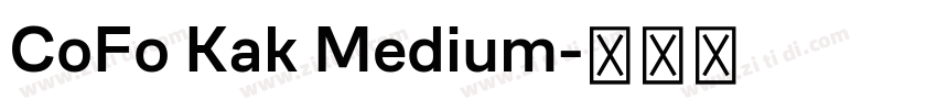 CoFo Kak Medium字体转换